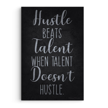 Hustle Beats Talent When Talent Doesn't Hustle